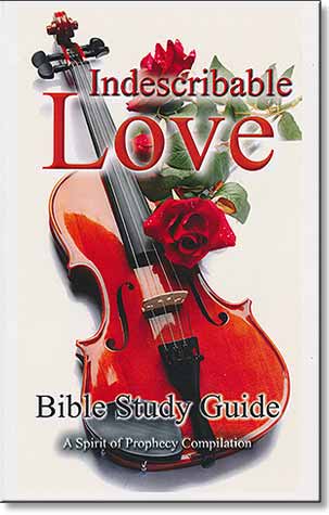 Indescribable Love Bible Study Guide