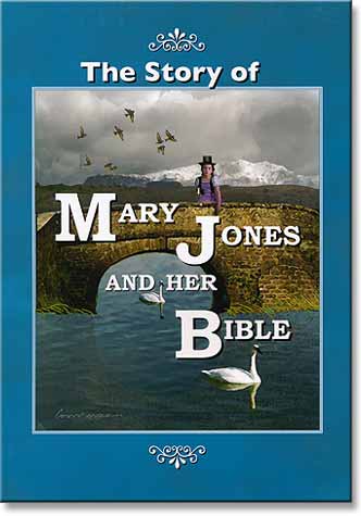 Mary Jones and Her Bible, The Story of (Book)