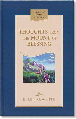 Thoughts From the Mount of Blessing (Hardbound)
