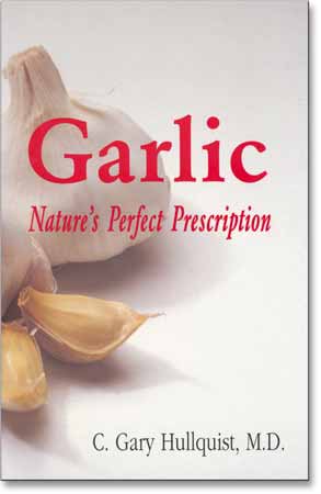 Garlic-Nature's Perfect Prescription *3 left*