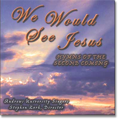 We Would See Jesus (CD)