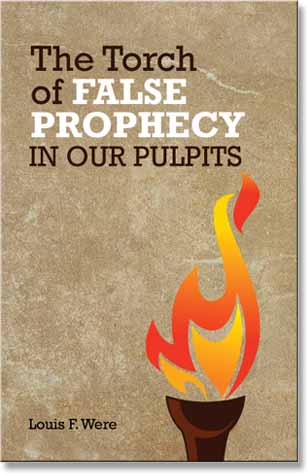Torch of False Prophecy in Our Pulpits, The